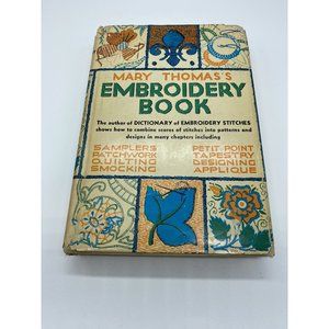 Mary Thomas's Embroidery Book by Mary Thomas Hardcover Dust Jacket 1936